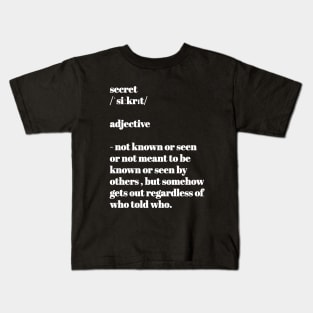 Secret definition Kids T-Shirt